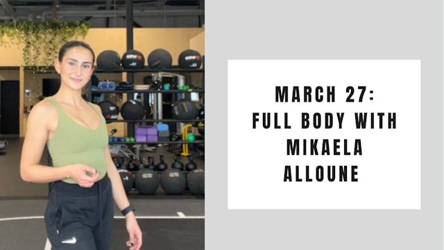 March 27- Full Body