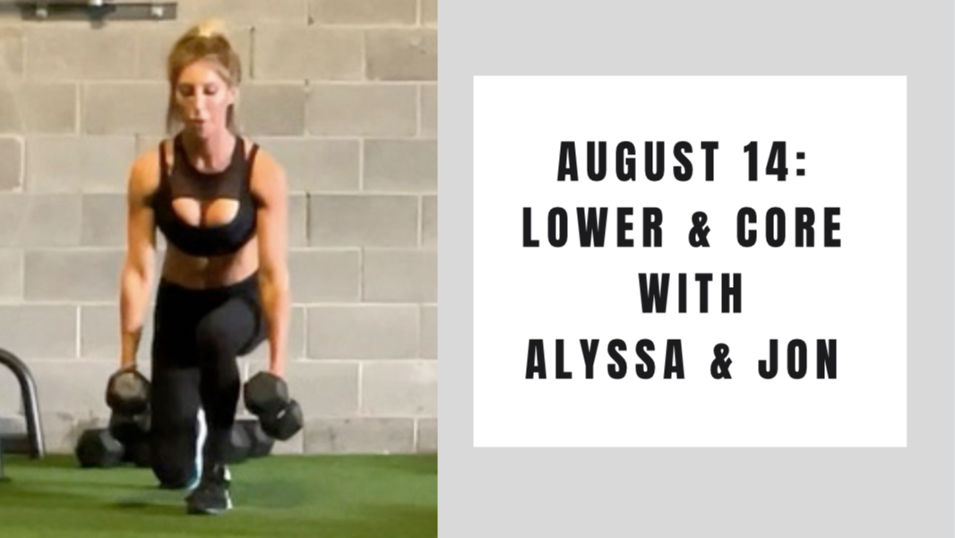 Lower and Core-August 14