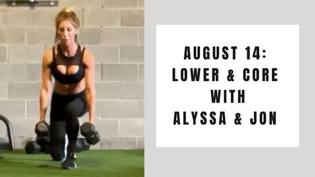 Lower and Core-August 14