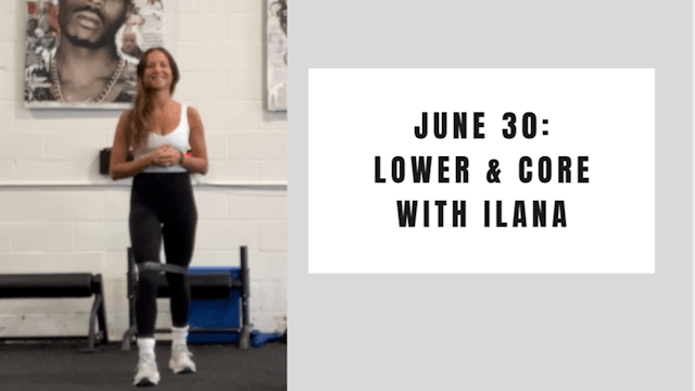 Lower & Core - June 30