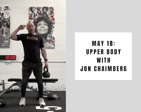 Upper Body - May 18