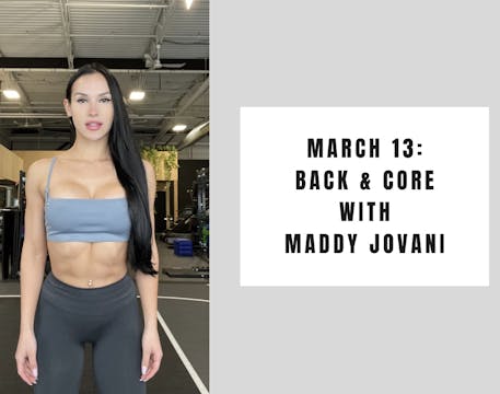 Back & Core - March 13