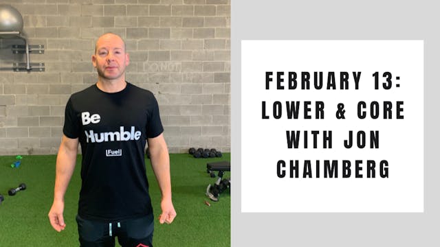 Lower and Core- February 13