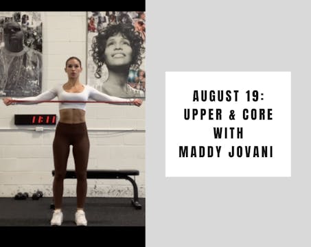 Upper & Core-August 19