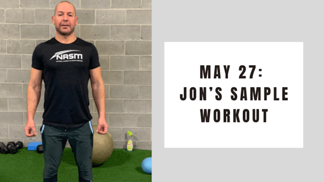 Jon's Sample Workout-May 27