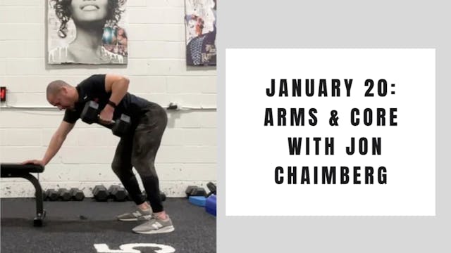 Arms and Core- January 20
