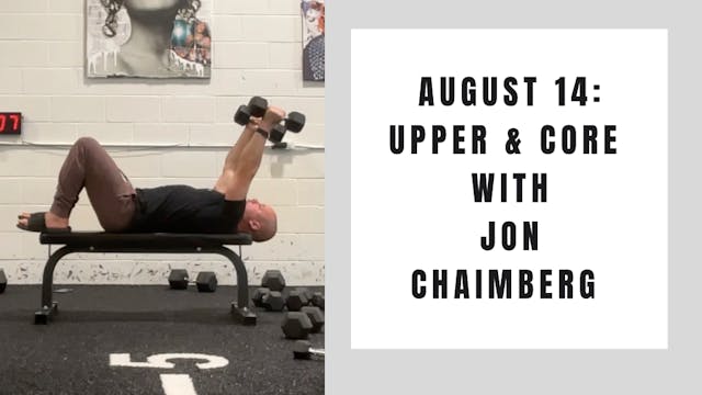 Upper Body & Core- August 14