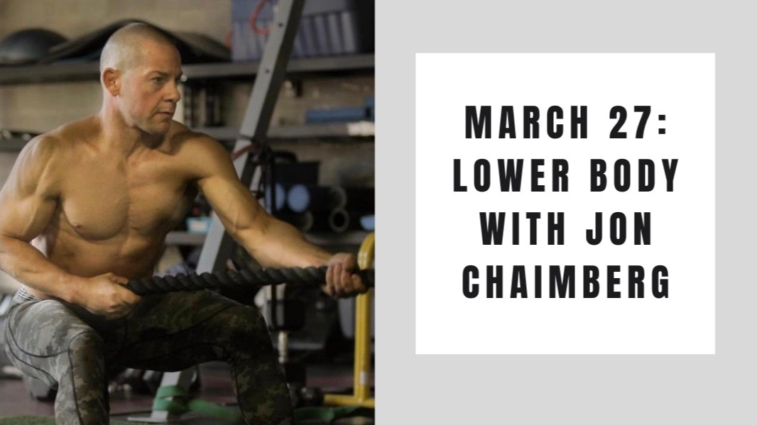 Lower Body- March 27