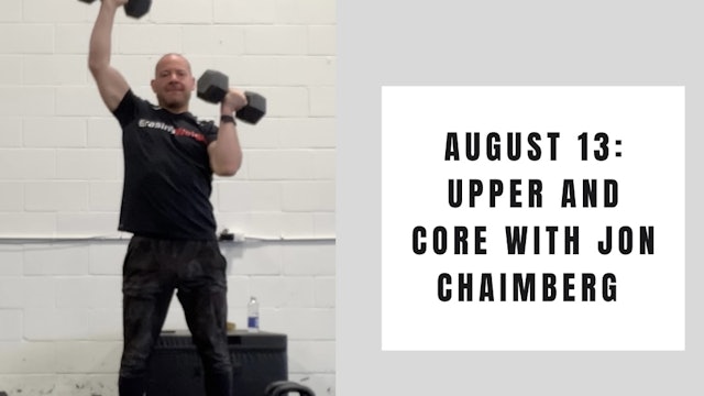 August 13: Upper and Core