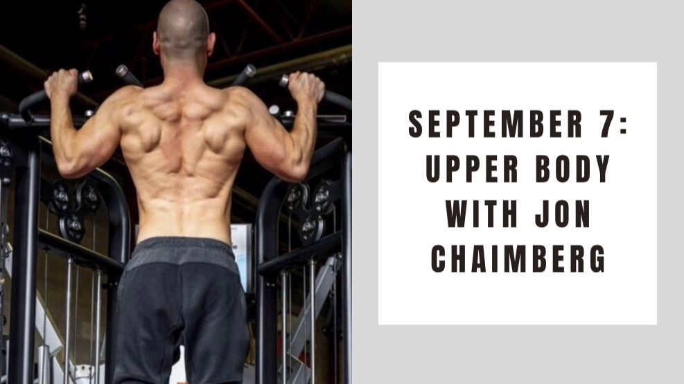 Upper Body- September 7