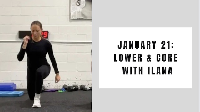Lower and Core- January 21