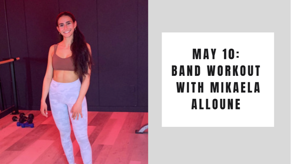 Band Workout-May 10