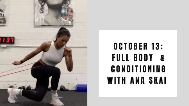 Full body and conditioning-October 13