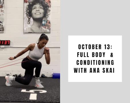 Full body and conditioning-October 13