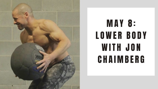 Lower Body- May 8