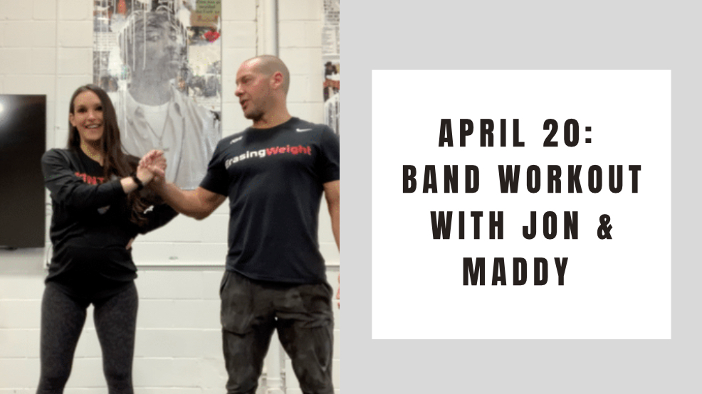 Band Workout- April 20