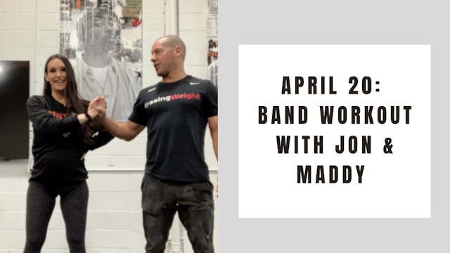 Band Workout- April 20