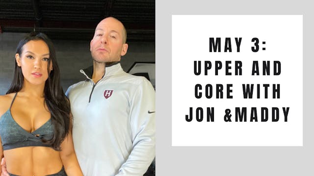 Upper and Core- May 3