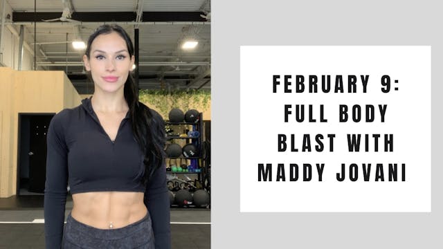Full body blast - Feb 9