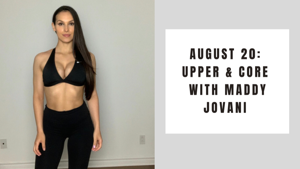 Upper and Core- August 20