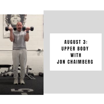 Upper Body-August 3