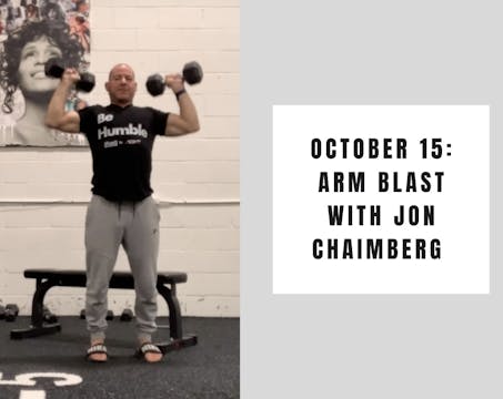 Arm Blast-October 15