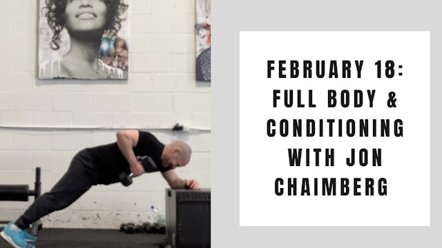 Full Body & Conditioning - February 18