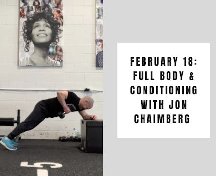 Full Body & Conditioning - February 18