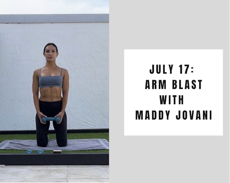 Arm Blast - July 17