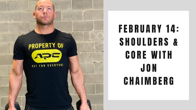 Shoulders and Core-February 14