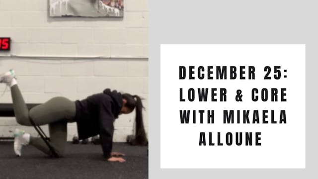 Lower and Core- December 25