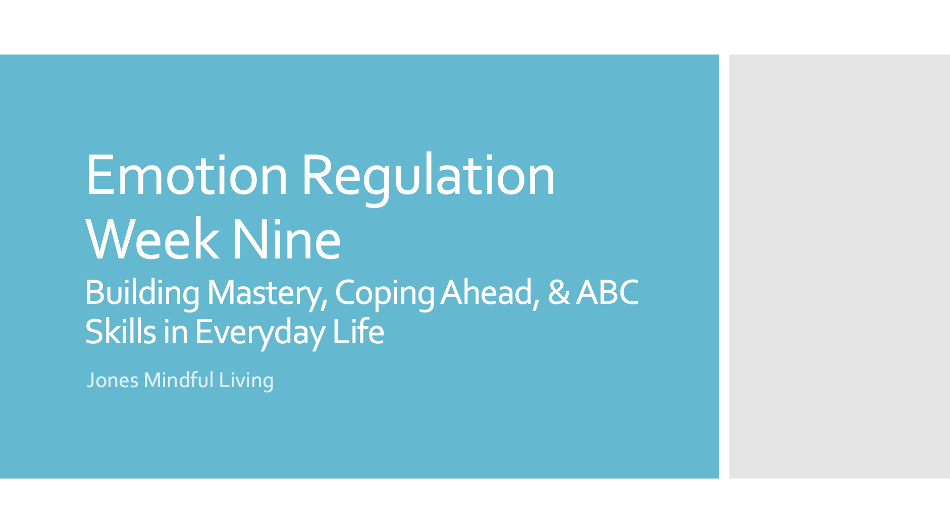 Emotion Regulation Week Nine Presentation