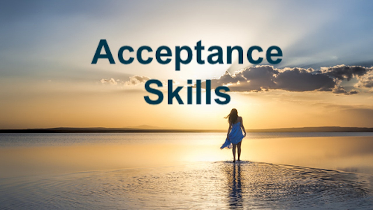 Acceptance Skills