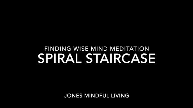 Spiral Staircase Meditation