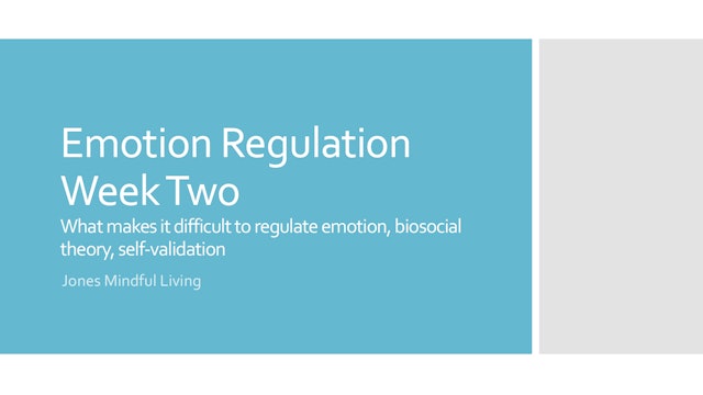 Emotion Regulation Week Two Presentation PDF
