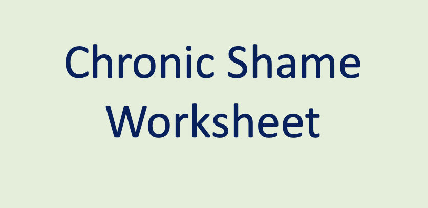Chronic Shame Worksheet