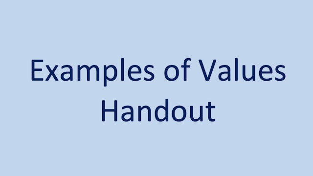 Examples of Values Handout