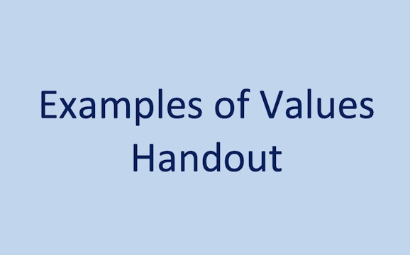 Examples of Values Handout