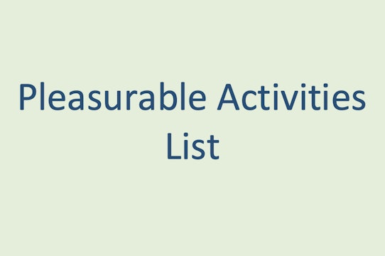 Pleasurable Activities List