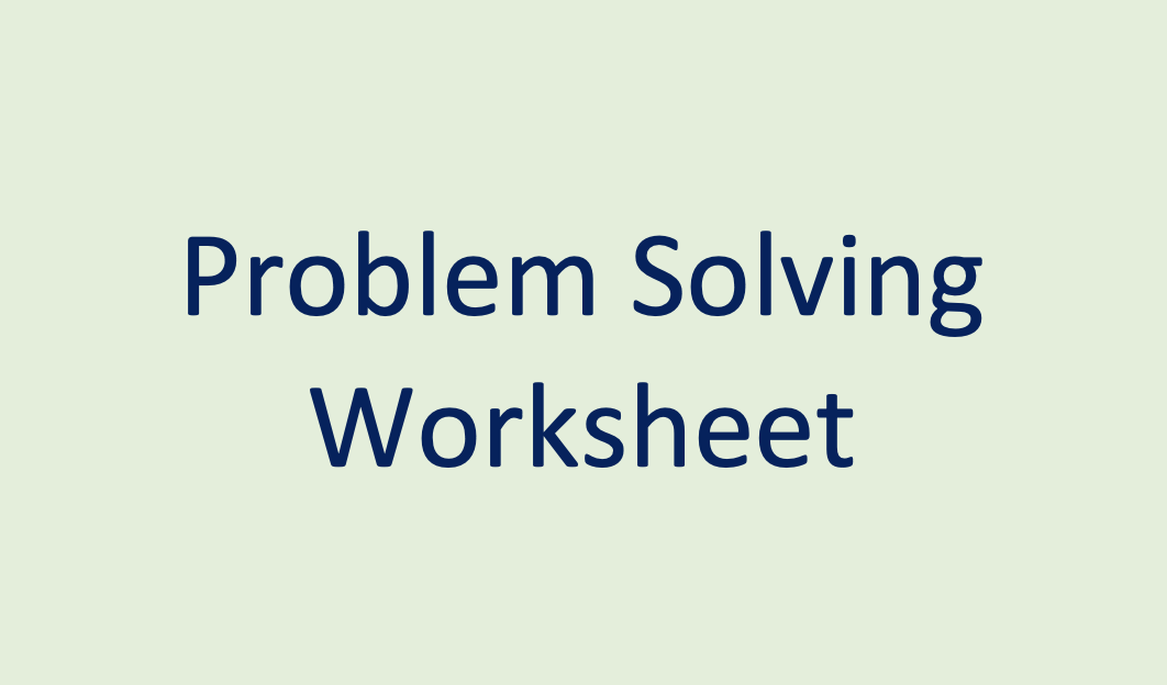 Problem Solving Worksheet
