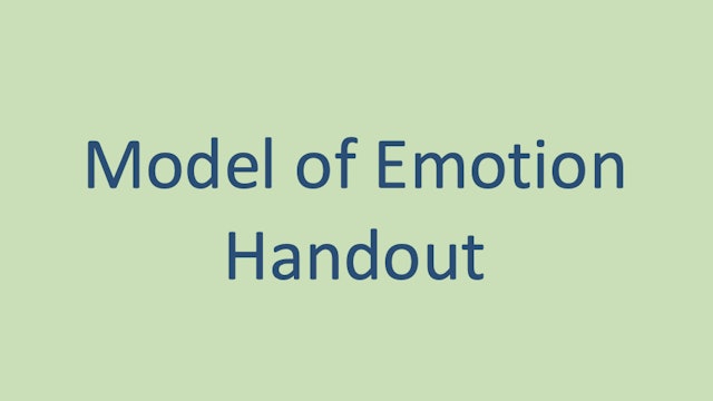 Model of Emotion Handout