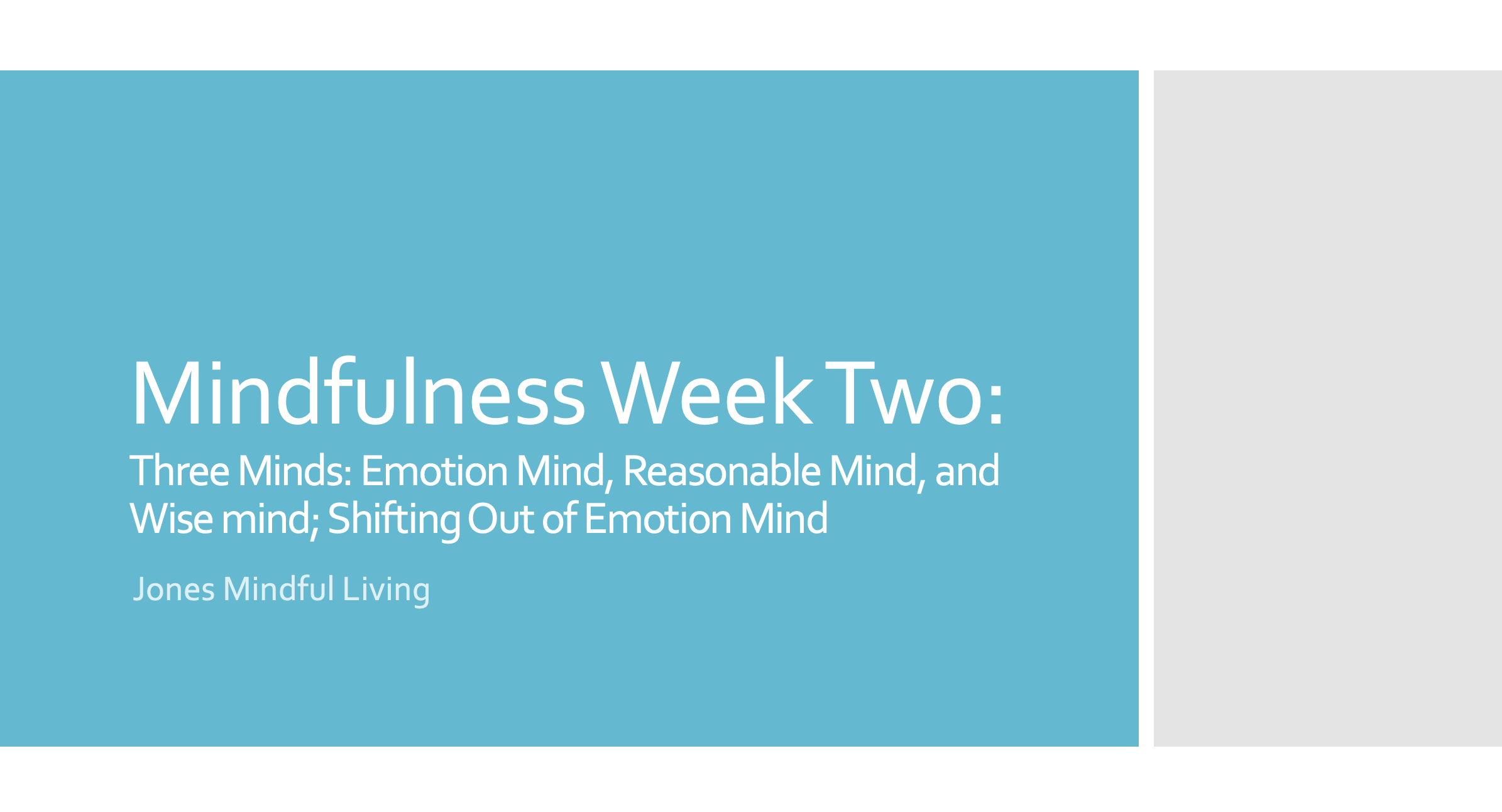 Mindfulness Week Two: Mind States Presentation