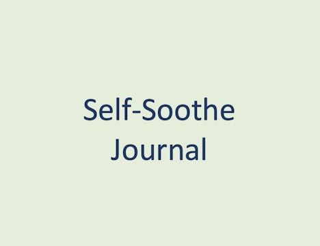 Self-Soothe Journal