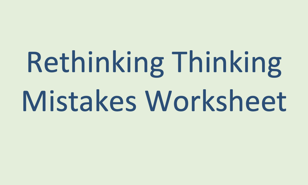 Rethinking Thinking Mistakes Worksheet