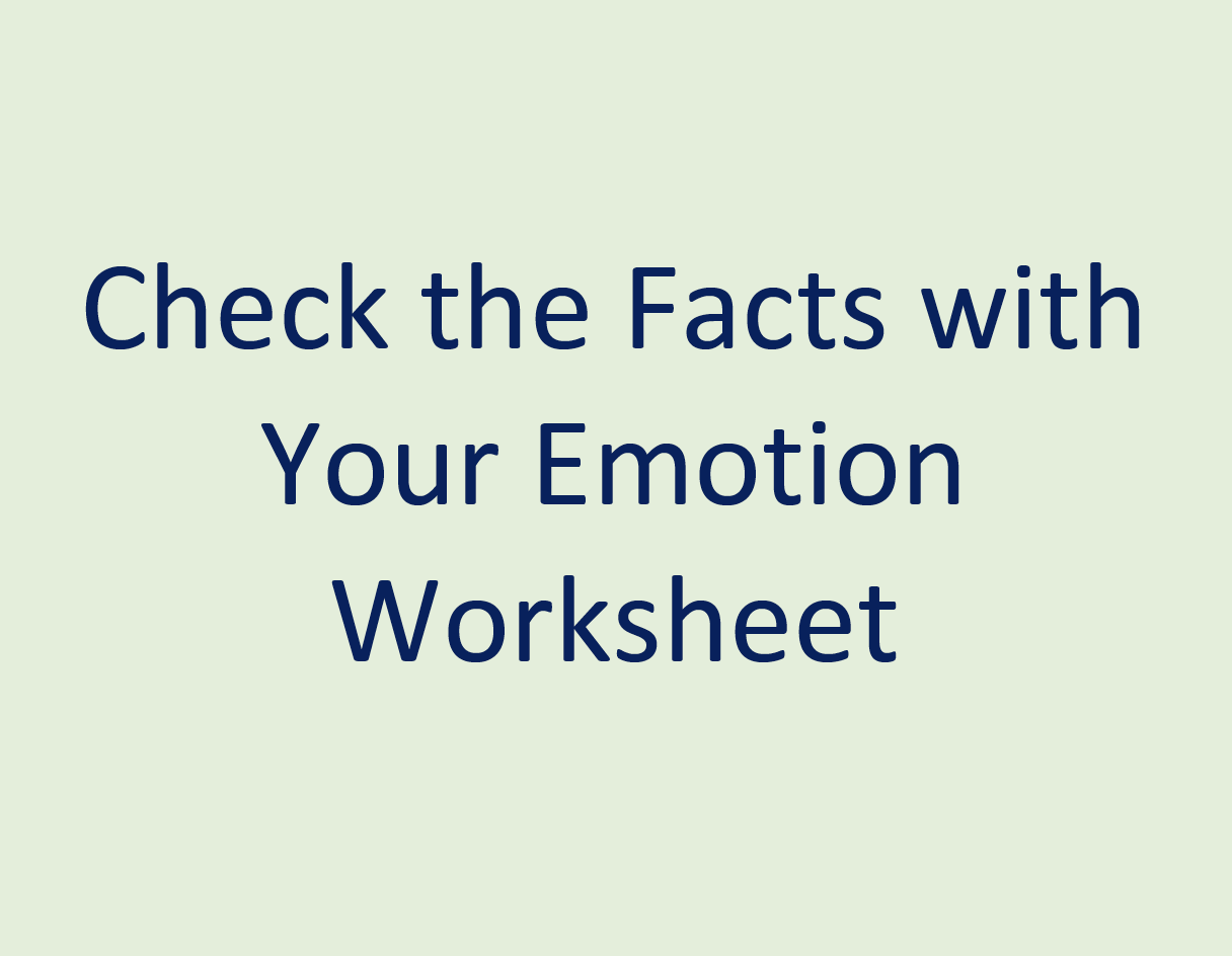 Check the Facts with Your Emotion Worksheet 