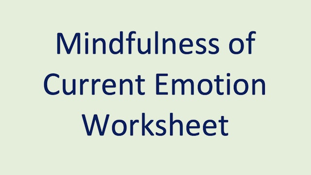 Mindfulness of Current Emotion Worksheet