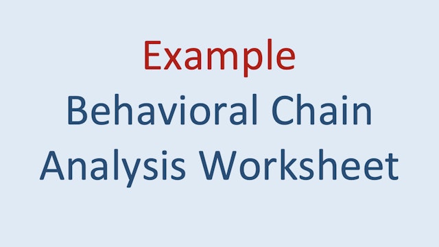 Example: Behavioral Chain Analysis Worksheet
