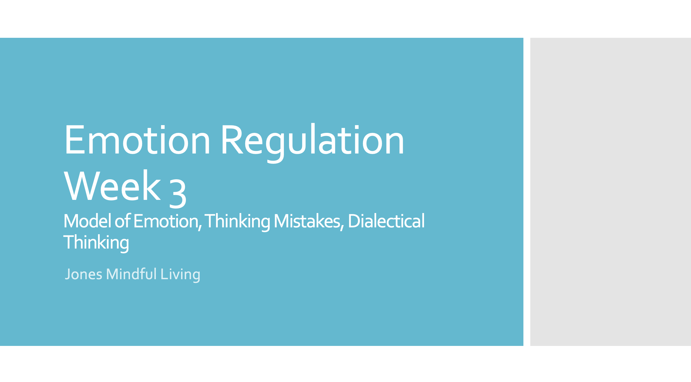 Emotion Regulation Week 3 Presentation