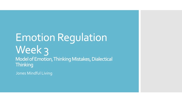 Emotion Regulation Week 3 Presentation