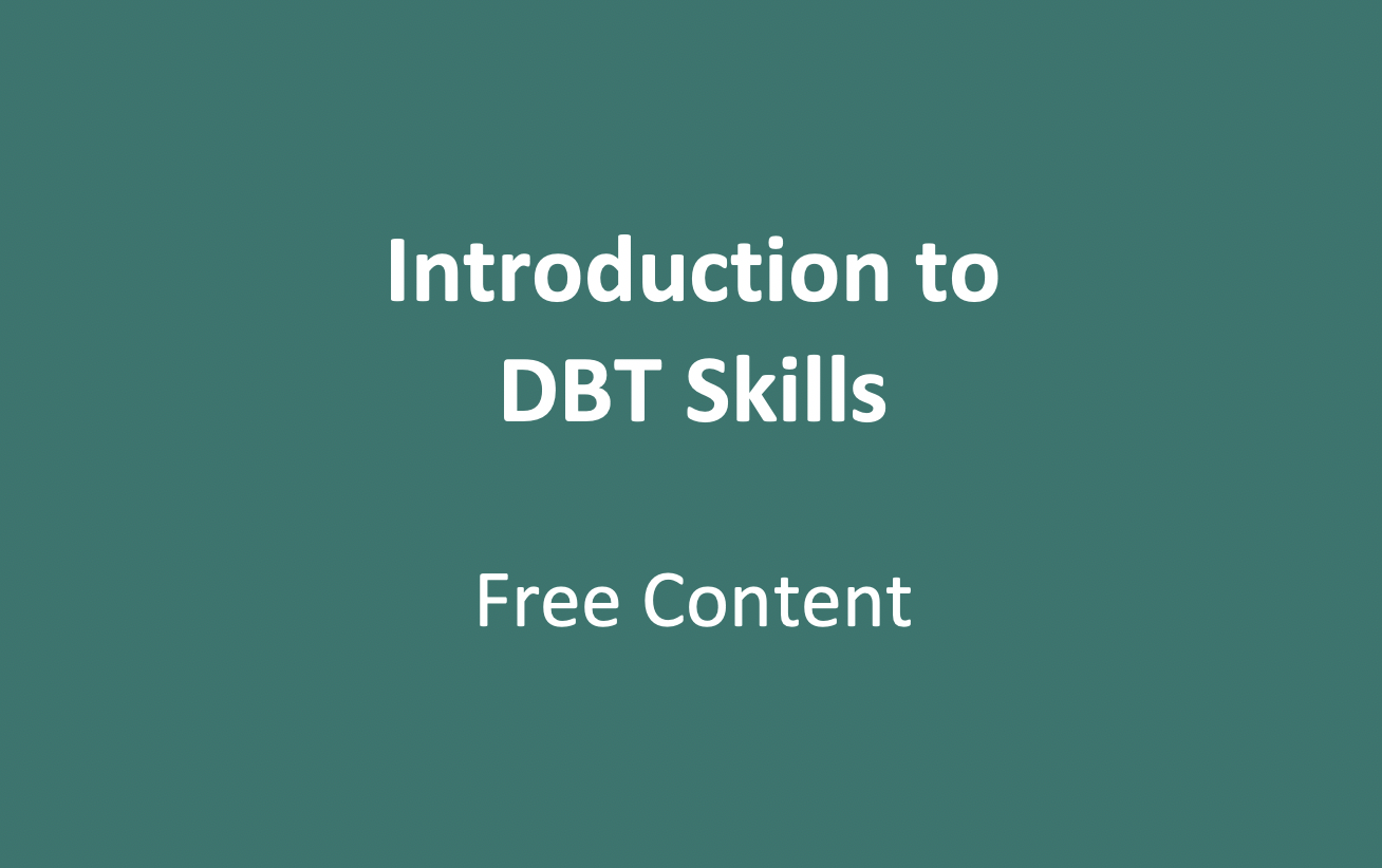 Introduction to DBT Skills